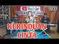 Download Lagu Kerinduan Cinta - Nurma Yunita - Live Dangdut { Cover }