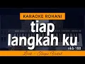 Download Lagu TIAP LANGKAHKU Karaoke | Lagu Rohani