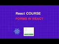 Handling Forms in React JS Tutorial Controlled Components Form Inputs