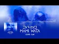 Dj Vielo X Mami Wata - (Tiakola & Gazo) Remix Club