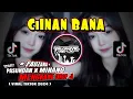 Download Lagu DJ MINANG🔥CiINAN BANA🔥FAUZANA - STYLE PASUNDAN x MINANG MENGKANE DROP JJ - YAUDAHIYADJ RMX