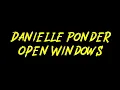 Danielle Ponder - Open Windows Instrumental