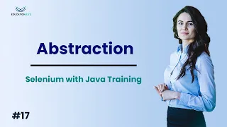 Mastering the Core Abstraction in Selenium with Java Demystified