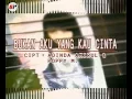 Download Lagu BUKAN AKU YANG KAU CINTA POPPY MERCURY