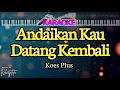 Download Lagu Andaikan Kau Datang Kembali||Koes Plus||Nada Pria
