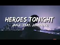 Download Lagu Janji - Heroes Tonight (feat. Johnning) (lyrics)