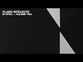 Claro Intelecto - Still Here (142dsr)