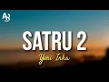 Download Lagu Lirik Lagu Satru 2 - Yeni Inka (LIRIK)