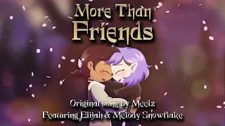 Download [The Owl House] More Than Friends (feat. Elijah and Melody Snowflake) || Original song by Meelz MP3