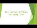 How to Import CSV Data into MySQL Table