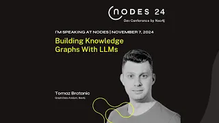 Thumbnail for NODES 2024 – Building Knowledge Graphs With LLMs video