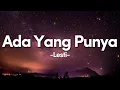 Download Lagu Lesti - Ada Yang Punya || Lirik