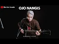 Download Lagu OJO NANGIS - NDARBOY GENK || SIHO (LIVE ACOUSTIC COVER)