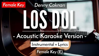 Download Los Dol (Karaoke Akustik) - Denny Caknan (Female Key | HQ Audio) MP3