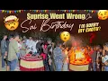 Download Lagu Suprise Went Wrong Sai Birthday I'm Sorry My Chotu?