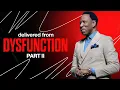 Download Lagu Dr. R.A. Vernon // Delivered From Dysfunction Part II // The Word Church