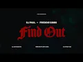 DJ Paul x Freddie Gibbs - Find Out