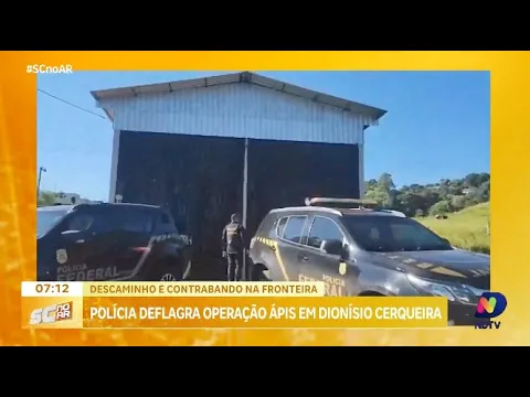 Operação Ápis: Polícia Federal desmantela esquema de contrabando em Dionísio Cerqueira