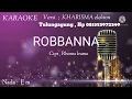 Download Lagu ROBBANNA  -  Rhoma Irama   ( Karaoke ) Lirik