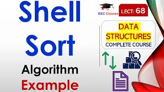 L68 Shell Sort Algorithm Example Data Structures Lectures in Hindi