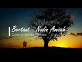 Bertaut - Nadin Amizah Lirik