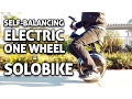 One Wheel eBike Self-balancing Scooter SoloBike REVIEW