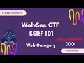 SSRF 101 WolvSec CTF