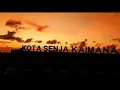 Download Lagu Panorama Sunset Kota Senja Di Kaimana