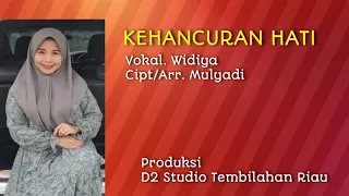 kehancuran hati ii vokal widiya tembilahan indragiri hilir riau official music video 