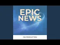 Epic News