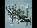 Lake Missoula - Richy Mitch & The Coal Miners & Mt Joy