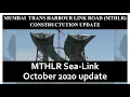 Mumbai Trans Harbour Link Road (MTHLR) construction update October 2020