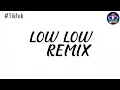 Download Lagu ￼เพลงกำลังฮิตใน #tiktok Low Low Remix 2022