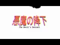 THE DEVIL'S DESCENT OP(Akuma no kōka)