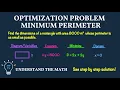 How to Find the Minimum Perimeter of a Rectangle Optimization Step-by-Step Example Calculus 1