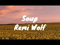 Soup - Remi Wolf