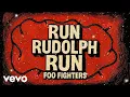 Foo Fighters - Run Rudolph Run (Official Animated Video)