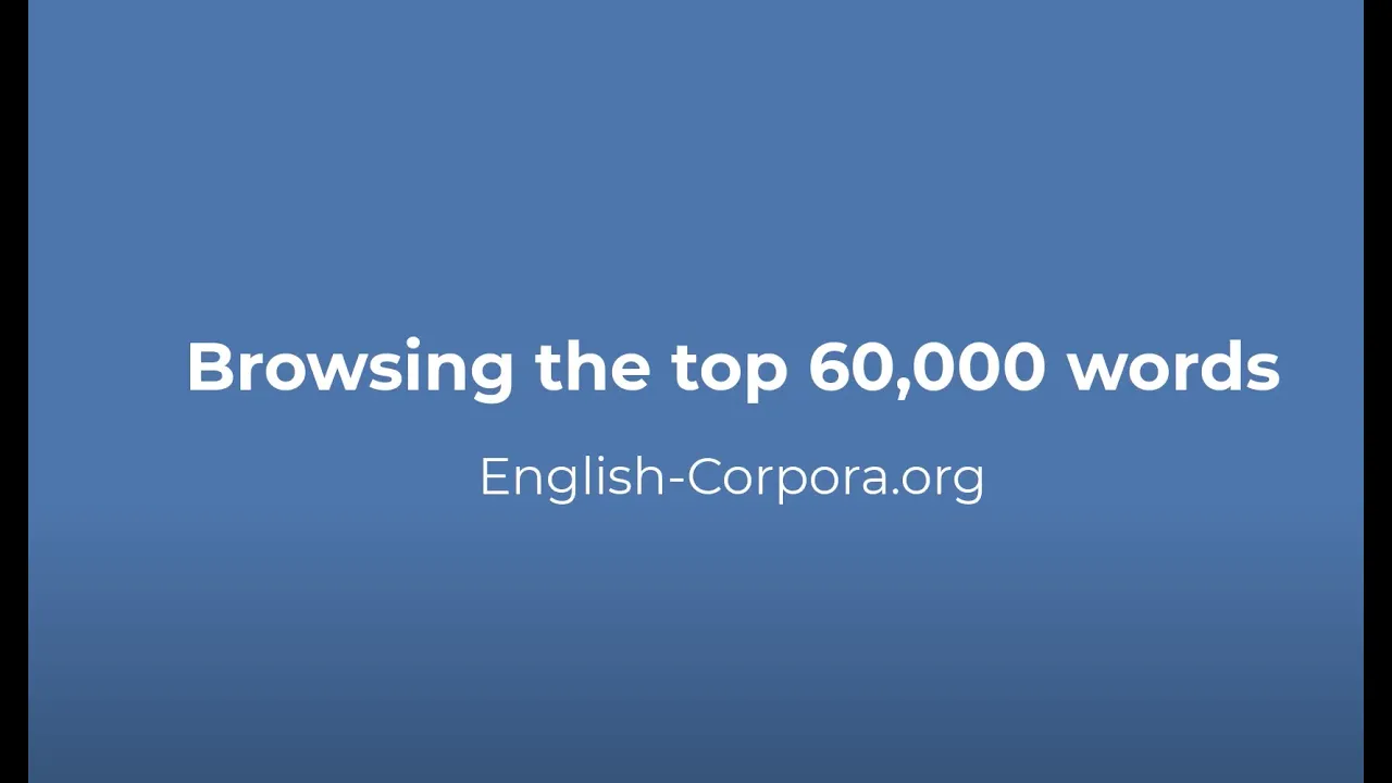 English-Corpora.org: browsing top 60,000 words