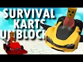 Survival Karts Best Unblocked Game of 2025 Links