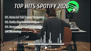 lagu santai dan top hits spotify 2026 lagu pop indonesia terbaru 2026