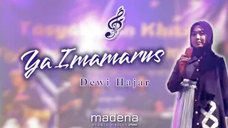 Download YA IMAMARUS - Dewi Hajar | Madena Gambus MP3