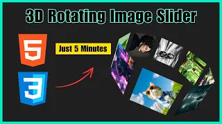 3D Rotating Image Slider 3D Rotating Image Gallery HTML CSS