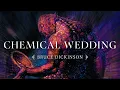 Download Lagu Bruce Dickinson - Chemical Wedding (2001 Remaster) [Official Audio]