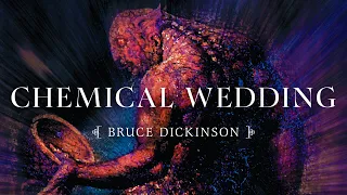 Download Bruce Dickinson - Chemical Wedding (2001 Remaster) (Official Audio) MP3