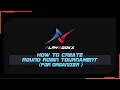 HOW TO CREATE ROUND ROBIN TOURNAMENT FOR ORGANIZER
