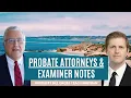 What Are Probate Examiner Notes