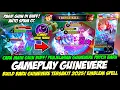 Download Lagu GUINEVERE BUILD BARU + CARA MAIN GUINEVERE PATCH TERBARU❗BUILD GUINEVERE TERSAKIT❗GAMEPLAY GUINEVERE