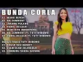 Download Lagu ALBUM DANGDUT REMIX BUNDA CORLA TERBARU 2023