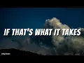 Celine Dion - If that's what it takes (lyrics)