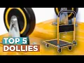 Top 5 Best Dollies 2022